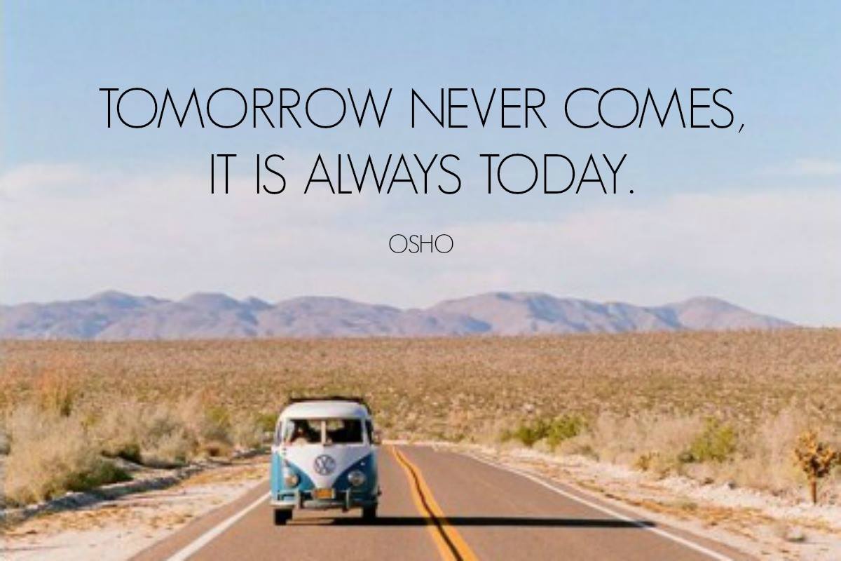 Are you coming tomorrow. Tomorrow never comes. Tomorrow never comes 1978. ZTE tomorrow never waits. Today is Life tomorrow never comes.